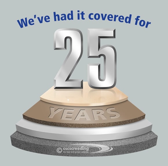 We’ve had it covered for 25 years 